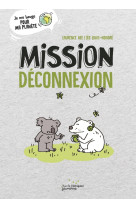 Mission déconnexion