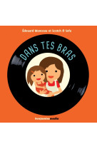 Dans tes bras (+cd mp3)