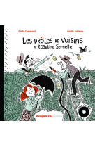 Les drôles de voisins de roseline semelle