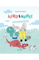 Alfred et maurice - premières dents