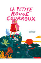 La petite rouge courroux