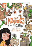 Les kradocs - zypnotiseurs