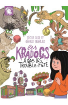 Les kradocs - a bas les trouble-fête