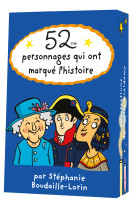 52 personnages qui ont marqué l'histoire