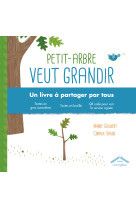 Petit-arbre veut grandir