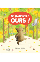 Je m'appelle ours !