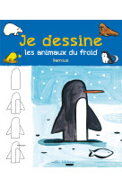 Je dessine les animaux du froid