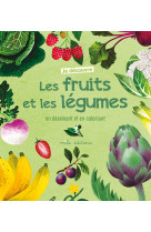 Je découvre les fruits et les légumes en dessinant et en coloriant