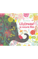 L'éléphant de madame bibi