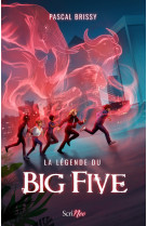 La légende du big five