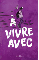 à vivre avec