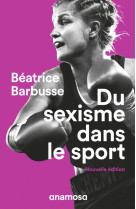 Du sexisme dans le sport - nouvelle édition