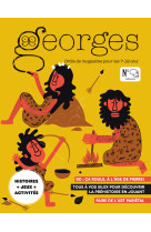 Magazine georges n°59 - préhistoire (aout sept 22)