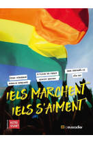 Iels marchent, iels s'aiment