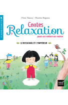 Contes de la relaxation - le rossignol et l'empereur