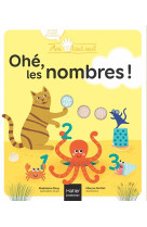 Moi tout seul - ohé les nombres ! dès 2 ans