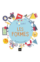 Les formes - trouvé ! 1/3 ans