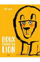 Doux comme un lion