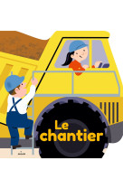 Le chantier