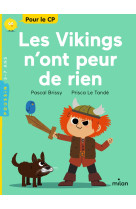 Les vikings n'ont peur de rien