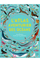 L'atlas aventurier des océans