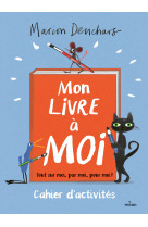 Mon livre à moi - un livre d'activités artistiques