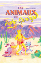 Les animaux de palm springs