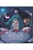 Holly et le souffle d'espoir