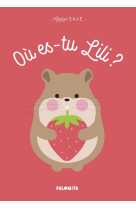 Où es-tu lili ?