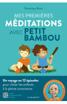 Mes premières méditations avec petit bambou