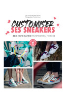 Customiser ses sneakers