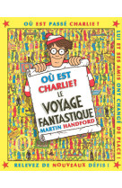 Charlie le voyage fantastique - nouvelle édition