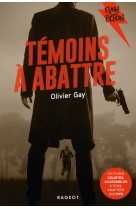 Témoins à abattre