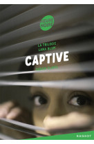 La trilogie lana blum - captive