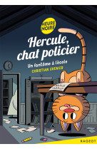 Hercule, chat policier - un fantôme à l'école