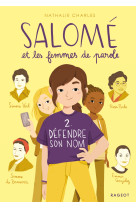 Salomé et les femmes de parole - défendre son nom