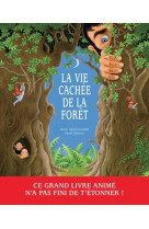 La vie cachée de la forêt