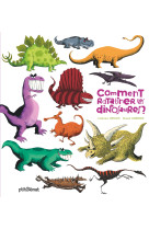 Comment ratatiner les dinosaures ?