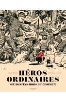 Héros ordinaires