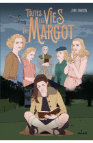 Toutes les vies de margot