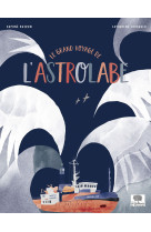 Le grand voyage de l'astrolabe