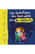 Les questions des tout-petits sur les méchants