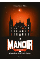 Le manoir saison 1, tome 03