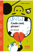 Coule cool, pirate !