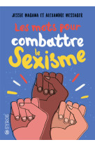 Les mots pour combattre le sexisme