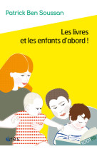 1001 bb 175 - les livres et les enfants d'abord