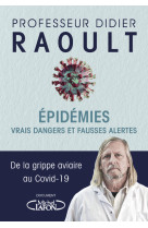 Epidémies : vrais dangers et fausses alertes