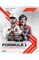 Formule 1 - l'histoire officielle