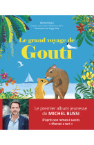 Le grand voyage de gouti