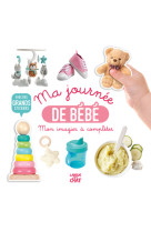 Mon bel imagier à compléter - ma journée de bébé - avec de grands stickers